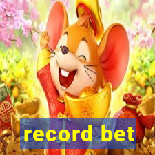 record bet